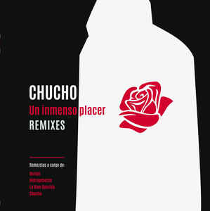 Chucho "Un inmenso placer (remixes)" COMPRAR vinilo online oferta