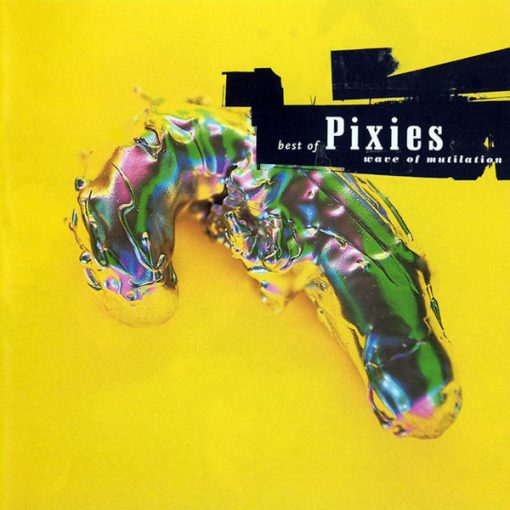 Pixies "Wave of Mutilation: The Best of Pixies" comprar vinilo online