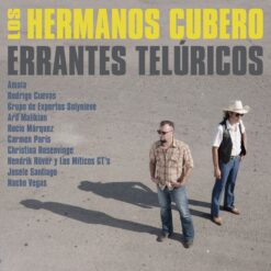 Los Hermanos Cuberos “Proyecto Toribio / Errantes Telúricos” LP