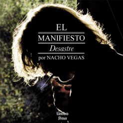 Nacho Vegas "El Manifiesto Desastre" comprar vinilo online