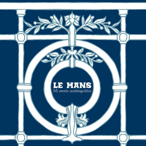 Le-Mans-Mi-Novela-Autobiografica-comprar-vinilo-online