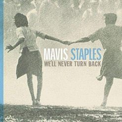Mavis-Staples-We-ll-Never-Turn-Back-COMPRAR-VINILO.