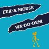 Eeek-a-mouse-Wa-do-dem-comprar-online-