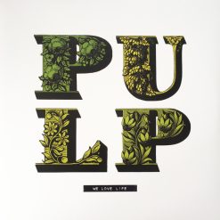 Pulp-We-Love-Life-comprar-lp-online